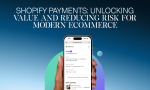 Shopify_Payments__Unlocking_value_and_reducing_risk_for_modern_eCommerce